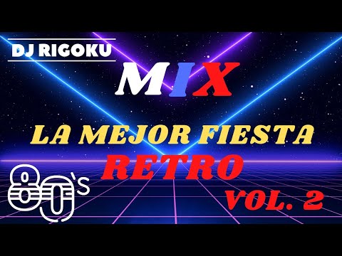 VIDEO MIX LA MEJOR FIESTA RETRO. VOL 2 YAZOO, PET SHOP BOYS.