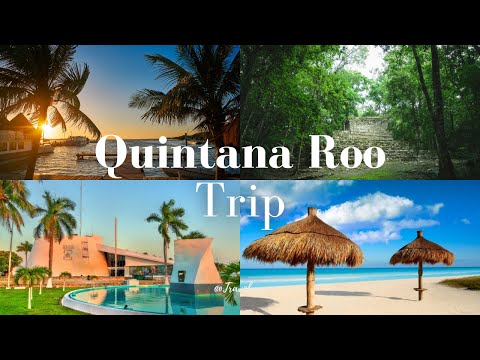 Top 10 must visit places in Quintana Roo! - Travel Guide