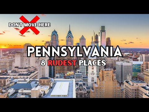 Rudest Cities in Pennsylvania: Top 8 Rudest Places to Live in Pennsylvania