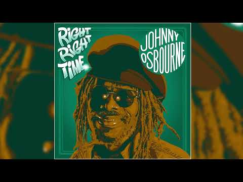 📀 Johnny Osbourne - Right Right Time [Full Album]