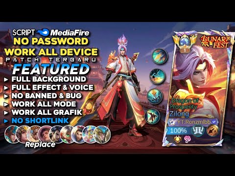 Script Skin Zilong Lunar Fest Dragon of Prosperity No Password | Full Effect & Voice - Patch Terbaru