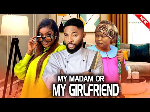 My Madam Or My Girlfriend ( NEW RELEASED)- JOHN EKANEM/ RUTH KADIRI/ MIWA OLORUNFEMI 2024 Nig Movie