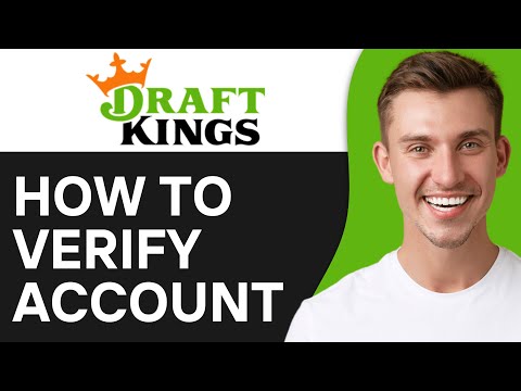 How To Verify DraftKings Account (2024)