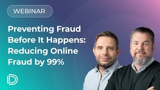 Preventing Fraud Before It Happens: Reducing Online Fraud by 99% & Fraud Detection Tips | DataDome