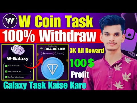 W-COIN Airdrop W GALAXY | W-COIN Airdrop 100% Rewards Claim | W-COIN All Rewards 3X