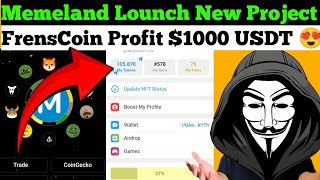 Memeland New Update | Memeland Lounch New Airdrop FrensCoin | Memeland Withdrawal Update | FrensCoin