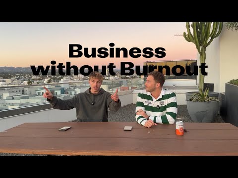 Building a Business Without Burnout