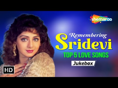 Remembering The Legendary Sridevi | Sridevi Popular Love Songs | Video Jukebox | The Queen of Hearts