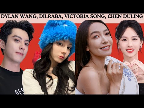 CHINESEDRAMA News about Dylan Wang, Dilraba, Li YunRui, Chen Duling, Xing Fei in ENGLISH