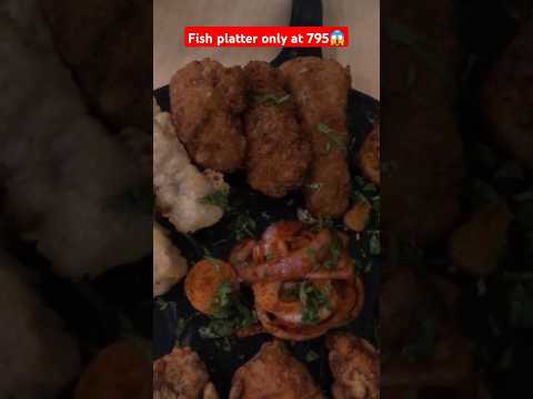 Eating fish platter at 795/-😱❤️🔥 #shorts #foodie #fishlover #fish #youtubeshorts #eating #food