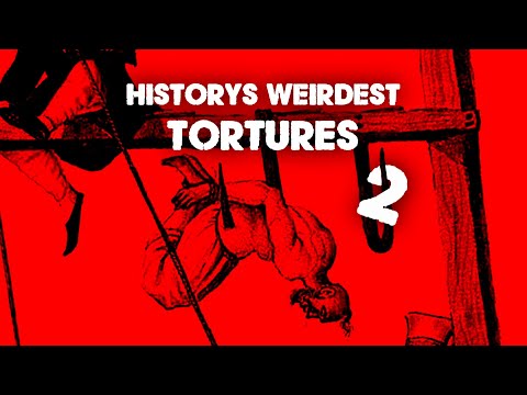 History's Weirdest Tortures - Episode 2