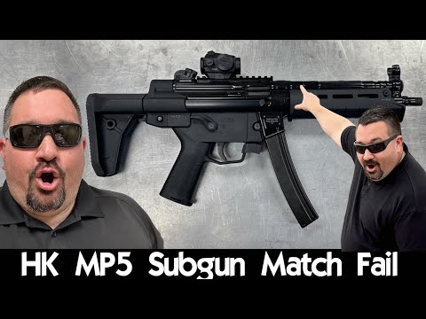 HK MP5 SMG Match Fail!