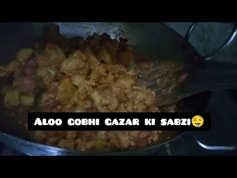 Aaj banayi aloo gobhi gazar ki sabzi🤤😋#sabji #vlogs