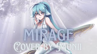 【COVER】MIRAGE - Takanashi Kiara [Cover By Monii]