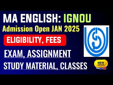 IGNOU MA ENGLISH Admission Open 2025 January Session: Exam, Assignment, Classes, Study Material Etc