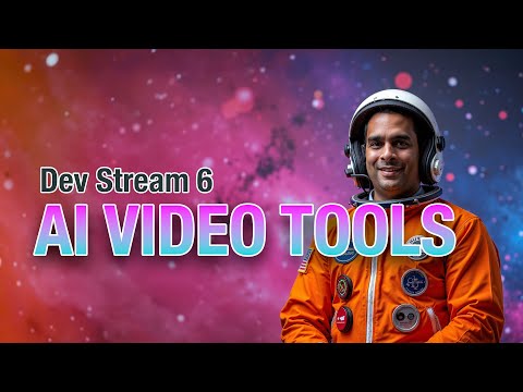 AI Video Tools - Dev Stream 6 (Generating Videos from Images)