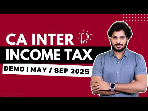 New Income Tax Lectures | CA Inter | CMA Inter | Demo | May 2025 | June 2025