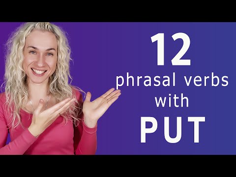 12 phrasal verbs with PUT l Common phrasal verbs