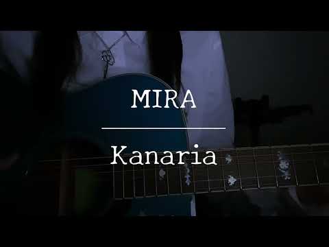 【弾き語り】MIRA/Kanaria