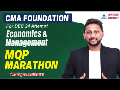 CMA Foundation Dec '24 📅 | MQP Marathon 📝 | Economics & Management 📚 | By CA Tejas Arlikatti Sir 🎯