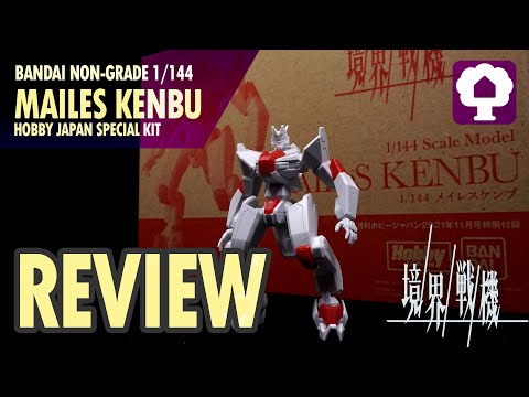 Hobby Japan Special 1/144 MAILeS Kenbu Review - Hobby Clubhouse | Kyoukai Senki Model and Gunpla