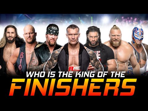 WWE Who is the King of the Finishers [Ultimate Edition] | By Acknowledge Me