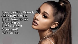 my Best 7 Song  from ariana grande ❤️