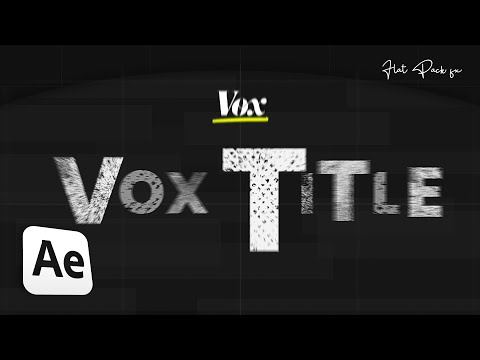 Vox SCRATCH Title Animation | After Effects 2022