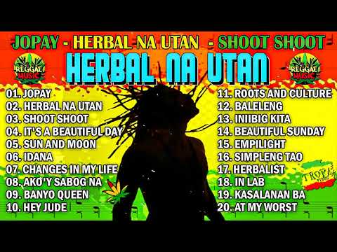 REGGAE MUSIC MIX 2024💔Herbal Na Utan - TROPAVIBES REGGAE NEW 2024 💔 BEST OF TROPAVIBES