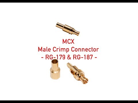 MCX Male Crimp Connector - RG-179 & RG-187 P#1082