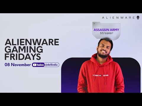 Alienware Gaming Fridays ft. Assassin Army| 8th November | EAFC