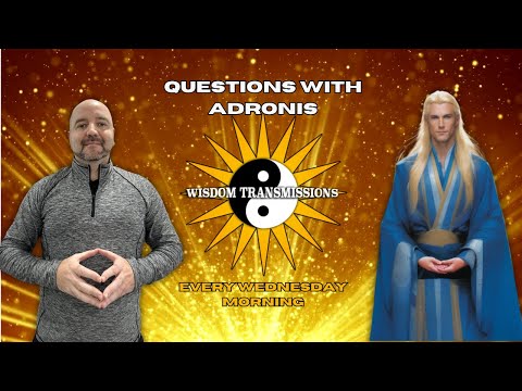 Questions with Adronis - Wisdom Transmissions Live!