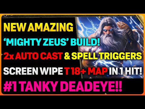 NEW 'Mighty Zeus' Deadeye ENDGAME Build! | 2 Mins T18+ SPEED Clears & SUPER TANKY!