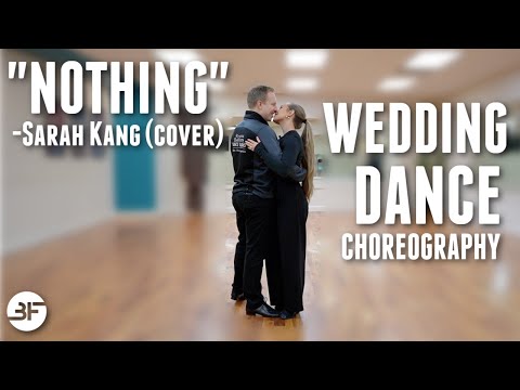 "Nothing" (cover) by Sarah Kang | Wedding Dance Choreography for Beginners