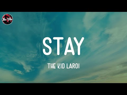 The Kid Laroi - Stay (Lyrics)