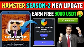 Hamster Kombat Season 2 Free 3,000 USDT 🤑|| Gleam For 3,000 USDT Reward Task Hamster Kombat Season 2