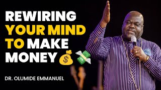 SETTING YOUR MIND TO CREATE WEALTH - Dr. Olumide Emmanuel #dancreateswealth