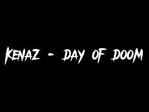 {KenaZ-kN} ~ Day of doom (trance)