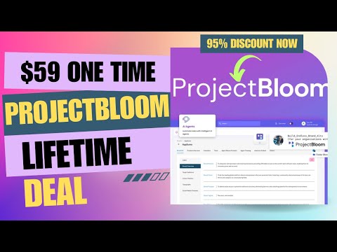 ✅💥✅ProjectBloom Lifetime Deal | From Overwhelmed to Organized  | $59 Lifetime Deal | 95% Off Now