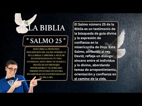 LIBRO DE LOS SALMOS " SALMO 25 👉150 " DAVID IMPLÓRA DIRECCIÓN PERDÓN Y PROTECCIÓN SALMO DE DAVID