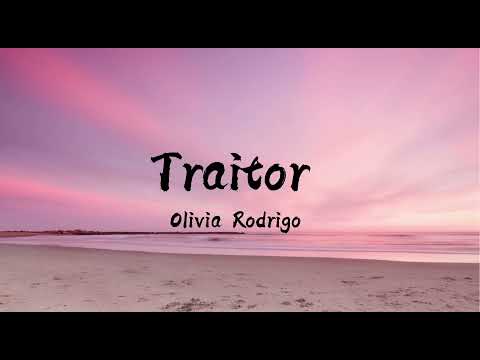 Olivia Rodrigo - Traitor (Lyrics)