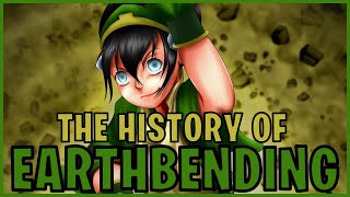 The History of Earthbending (Avatar)