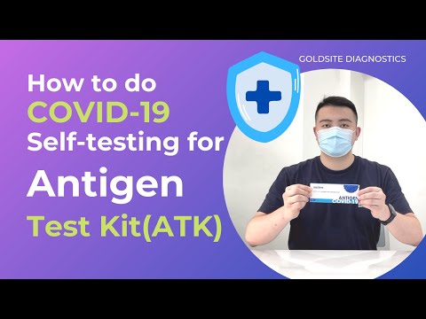 How to do COVID Self-Testing with a Rapid Antigen Test Kit(ATK)?