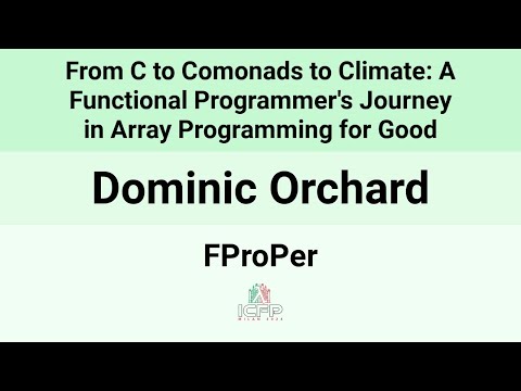 [FProPer24] From C to Comonads to Climate: A Functional Programmer's Journey in Array Programming(…)