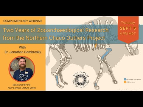 Two Years of Zooarchaeological Research from the Northern Chaco Outliers Project with Dr. Dombrosky