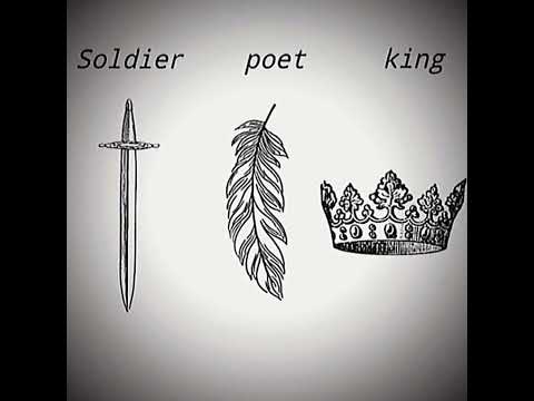 Solider, poet, king. (BSD EDIT!)