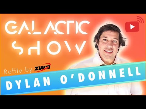 Galactic Show #3 - Dylan O'Donnell