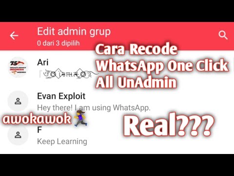 Ezzz Cara Recode WhatsApp One Click All UnAdmin