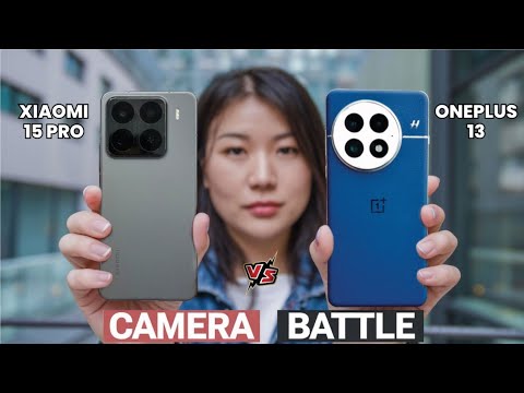 Xiaomi 15 Pro vs Oneplus 13 Camera Test Comparison