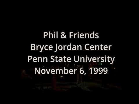 Phil & Friends [1080p HD Remaster] Bryce Jordan Center - Penn State University - November 6, 1999